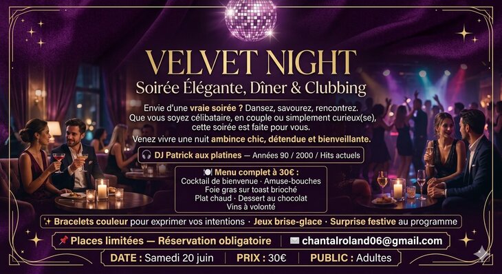 Soirées Velvet Night Soirée Élégante, Dîner & Clubbing