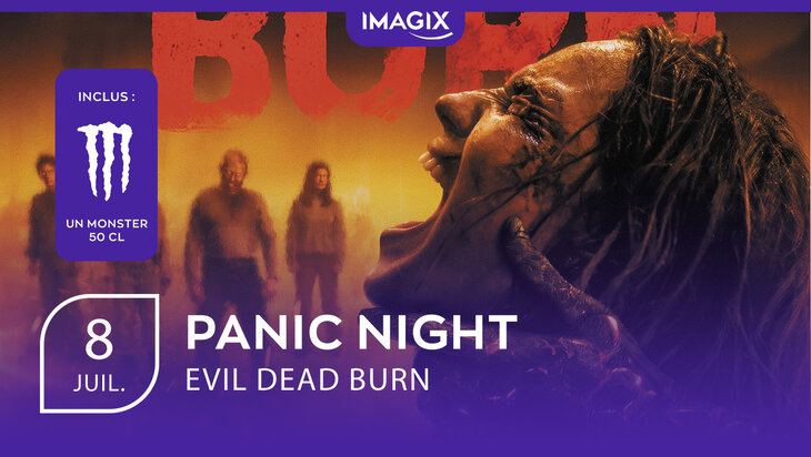 Spectacles Panic Night : Evil Dead Burn [Tournai]
