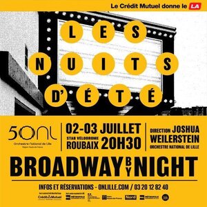 Concerts Broadway Night - Nuits d été 2026 | Orchestre National Lille