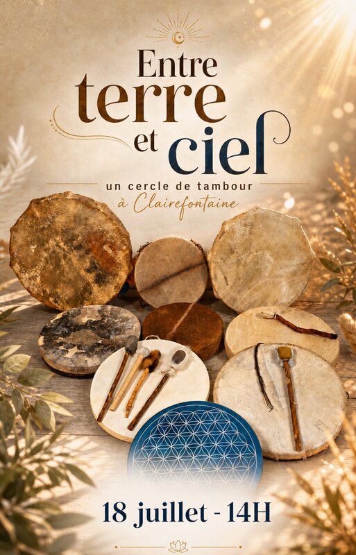Stages,cours Entre terre ciel, 2ème cercle tambour Clairefontaine
