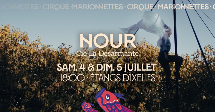 Spectacles Nour - La Désarmante