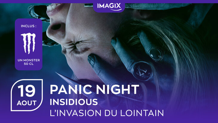 Spectacles Panic Night : Insidious, l invasion lointain [Mons]