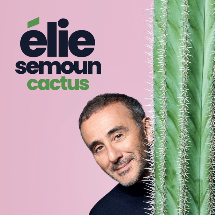 Spectacles Elie Semoun Cactus