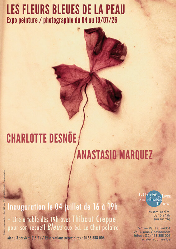 Expositions Les fleurs bleues la peau