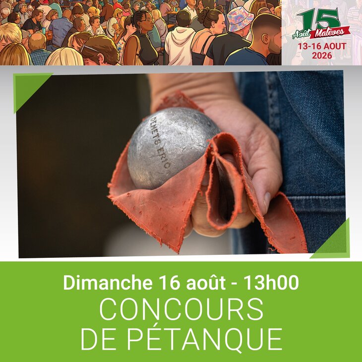 Loisirs Concours Pétanque - Fete 15 Août