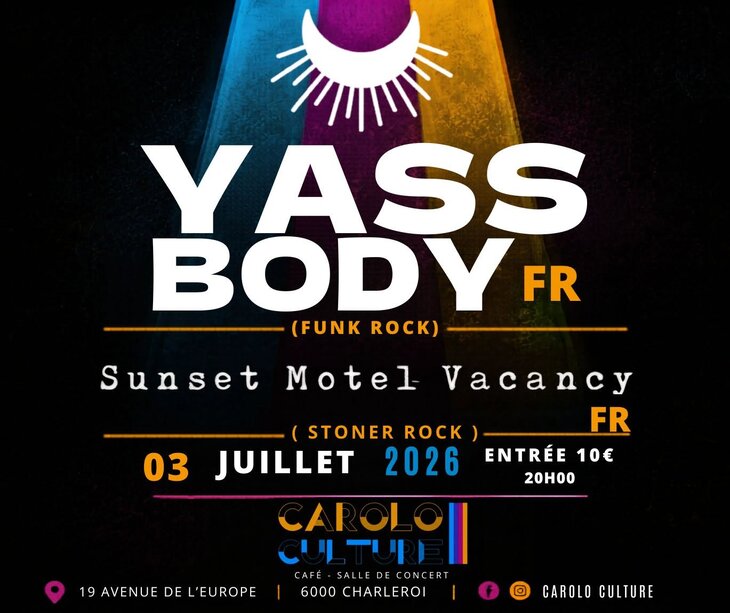 Concerts Yass Body (Funk Rock) + Sunset Motel Vacancy (Stoner Rock)