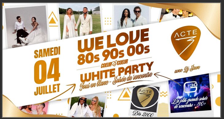 Soirées La soirée blanche entrée gratuite (avant 22:30) love 90s | 30+
