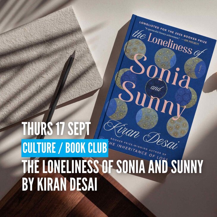 Conférences Book Club: Loneliness Sonia Sunny, Kiran Desai