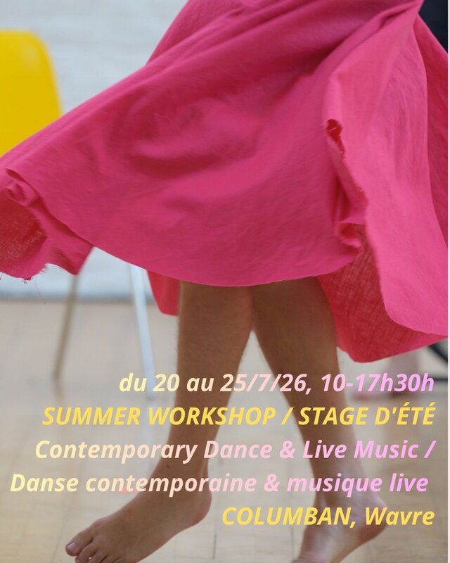 Stages,cours Summer workshop / Stage d éte _Contemporary Dance & Live Music