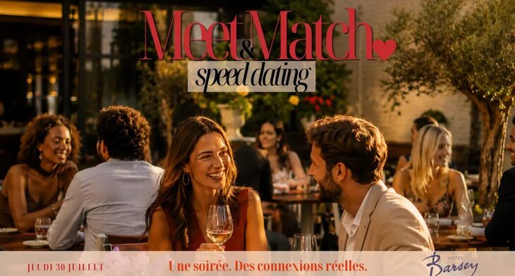 Loisirs Meet & Match : Speed Dating Femmes - Hommes)