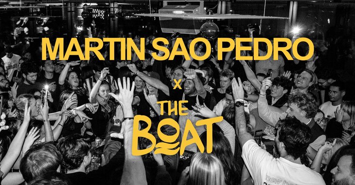 Soirées Martin Pedro x Boat