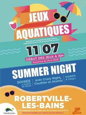 Loisirs Jeux aquatiques + summer night