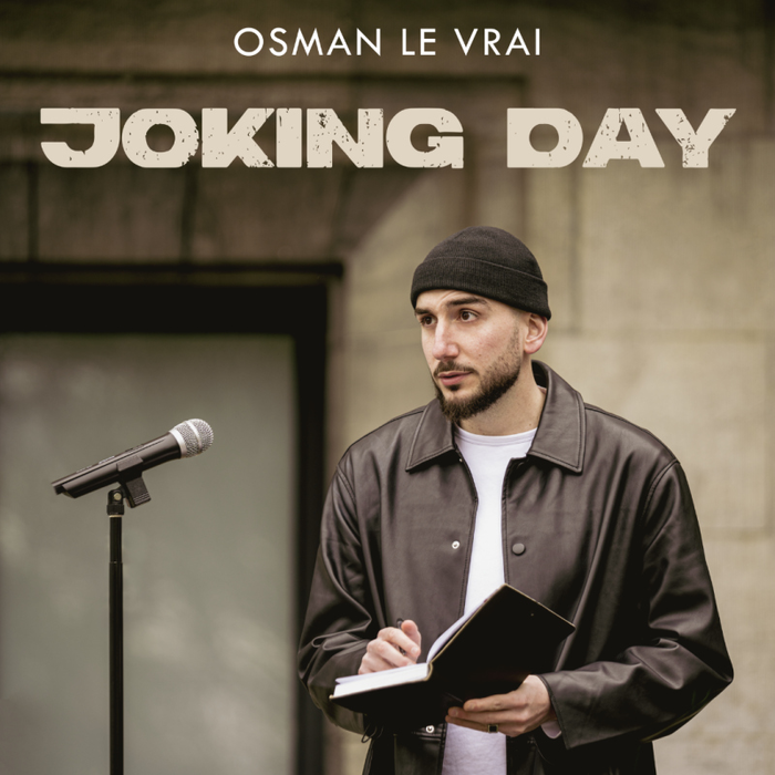 Spectacles Osman Vrai - Joking Day