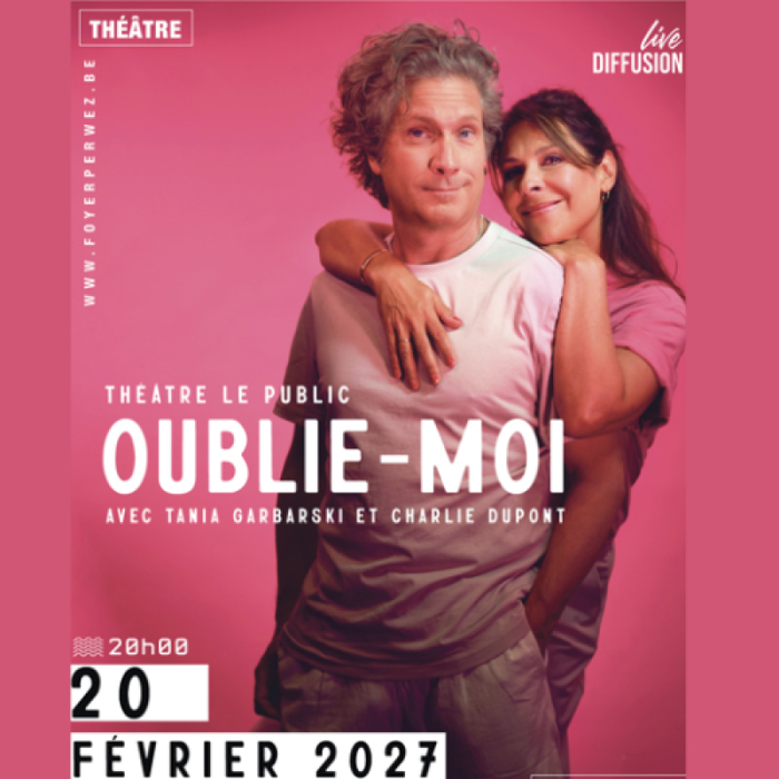 Spectacles Théâtre Public - Oublie-moi