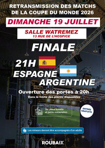 Soirées [Coupe Monde 2026] Diffusion la finale ESPAGNE-ARGENTINE