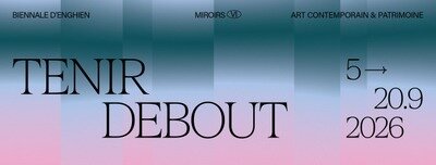 Expositions Biennale d art contemporain  Miroirs - Tenir debout 