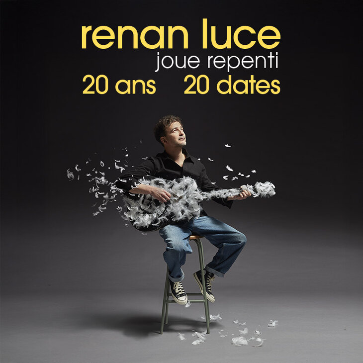 Concerts Renan Luce joue Repenti