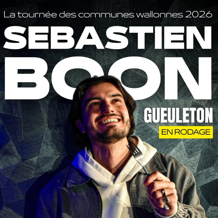 Spectacles Sébastien Boon - Gueuleton