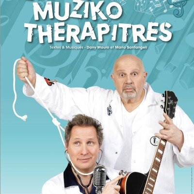 Spectacles Les Muziko Thérapitres