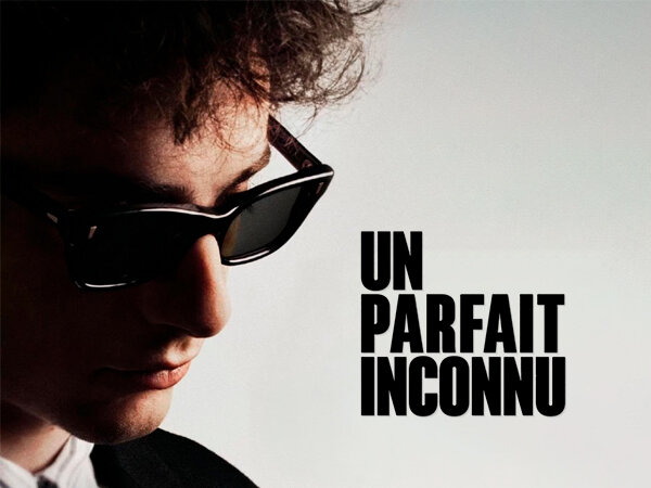 Spectacles A complete unknown parfait inconnu)