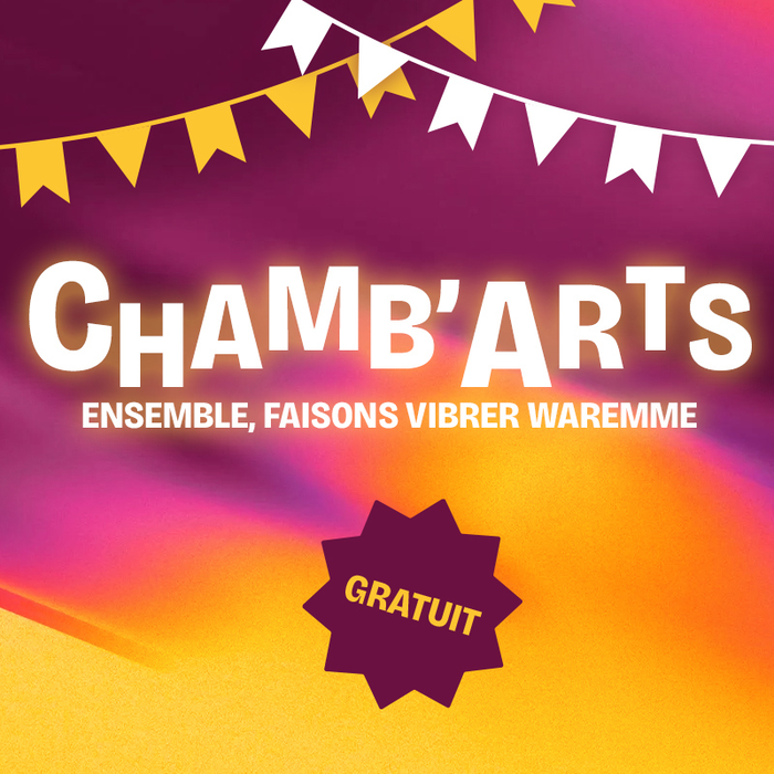 Loisirs Chamb arts - Ensemble, faisons vibrer Waremme !