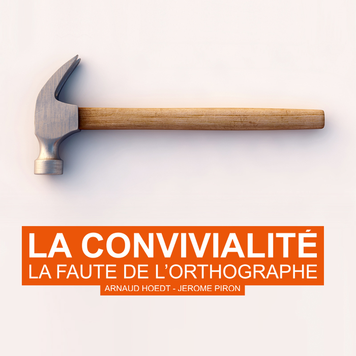 Spectacles La Convivialité - Faute l orthographe