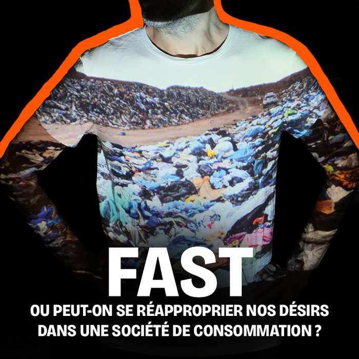 Spectacles Fast peut-on réapproprier désirs dans société consommation ?