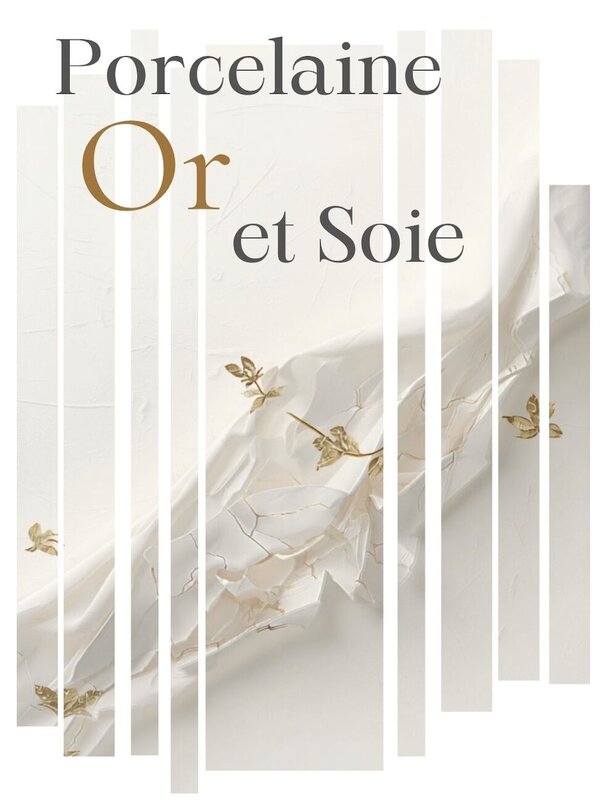 Expositions Porcelaine & Soie Quand matière s’illumine