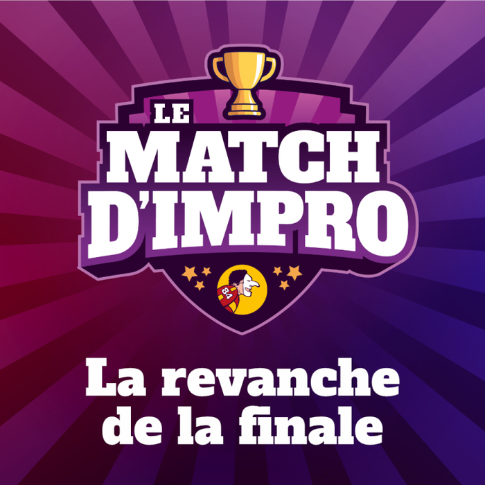 Spectacles Le Match D IMPRO - Revanche