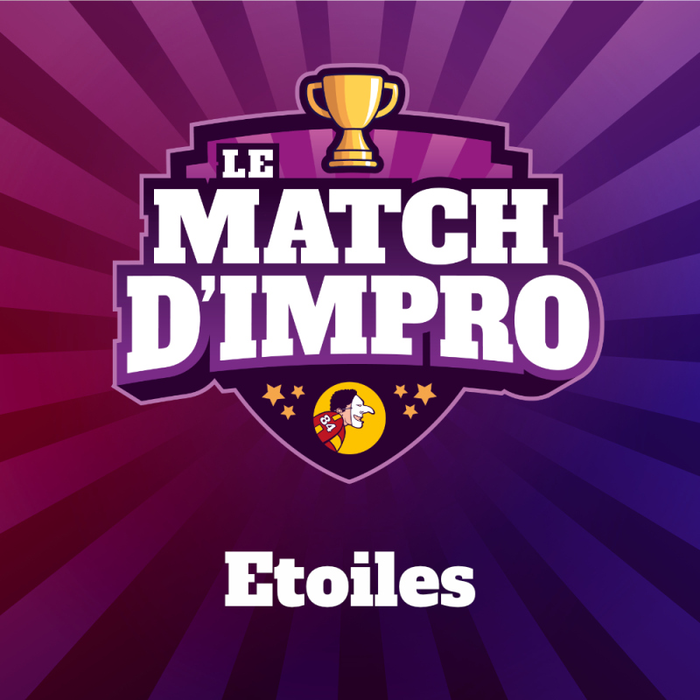 Spectacles Le Match D IMPRO - Étoiles