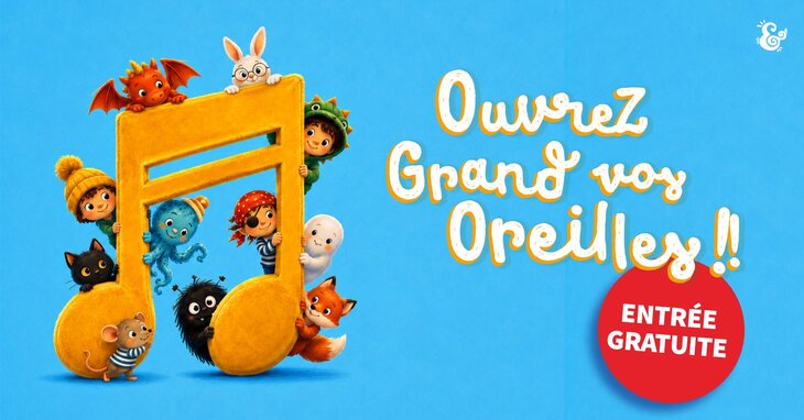 Spectacles Ouvrez grand oreilles - Spectacle jeune public