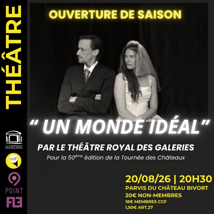 Spectacles Théâtre Château Un Monde Idéal  