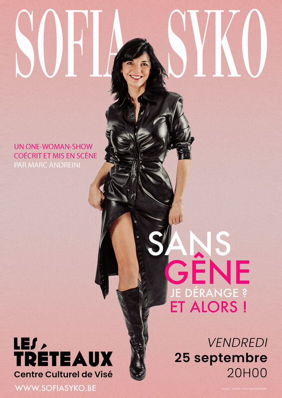 Spectacles Sofia Syko Sans Gêne Je dérange ? alors 
