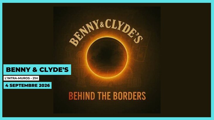 Concerts Benny & Clyde s L Intra-muros 