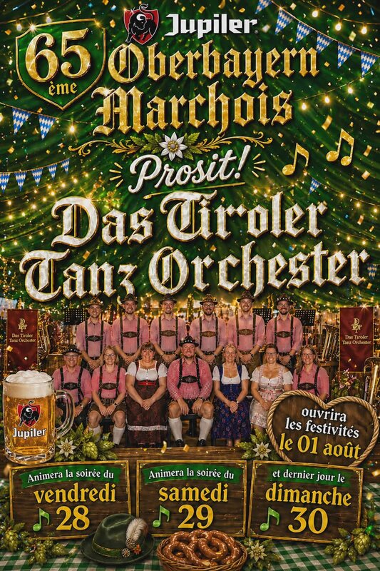 Loisirs Week-end clôture l Oberbayern Marchois avec Tiroler Tanz Orchester