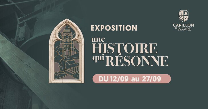 Expositions Exposition : carillon Wavre, histoire résonne