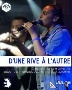 Spectacles D une rive l autre : création musicale collective