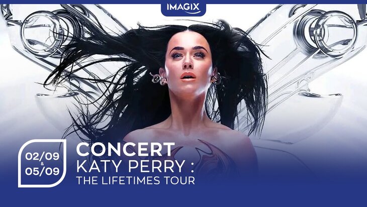 Spectacles Concert | Katy Perry : Lifetimes tour - Live From Paris
