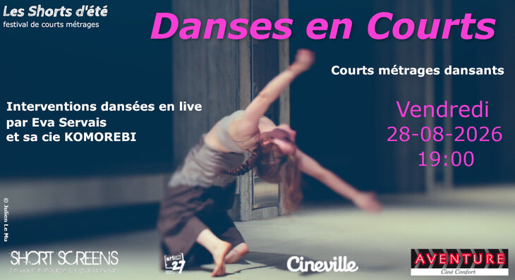 Spectacles Danses Courts - courts métrages dansants