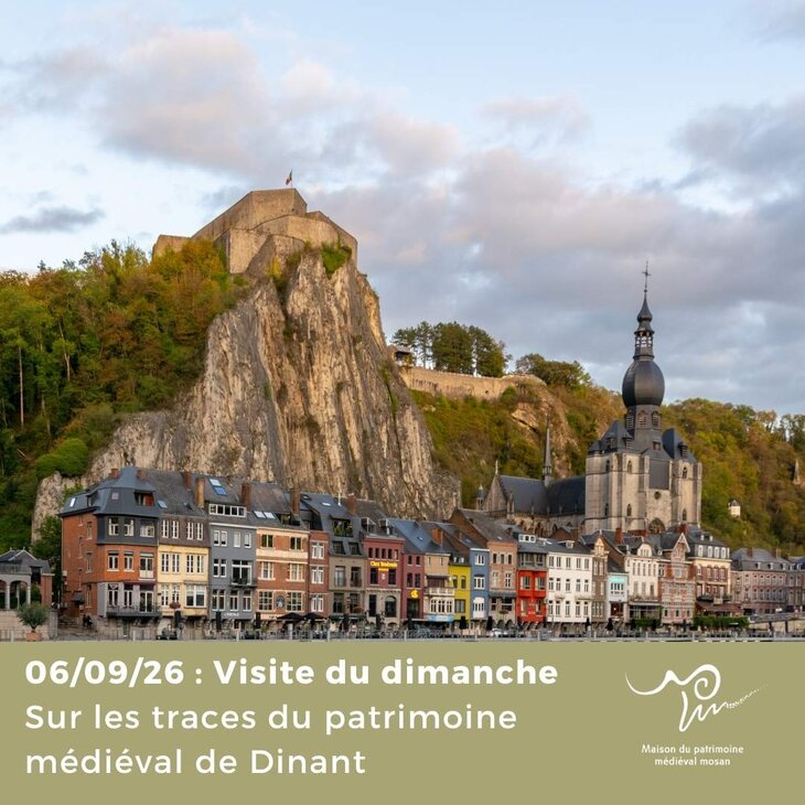 Loisirs Visite dimanche : les traces patrimoine médiéval Dinant