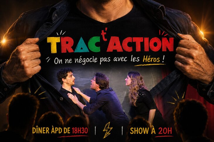 Spectacles Tract action On négocie avec Héros ‍de l impro 
