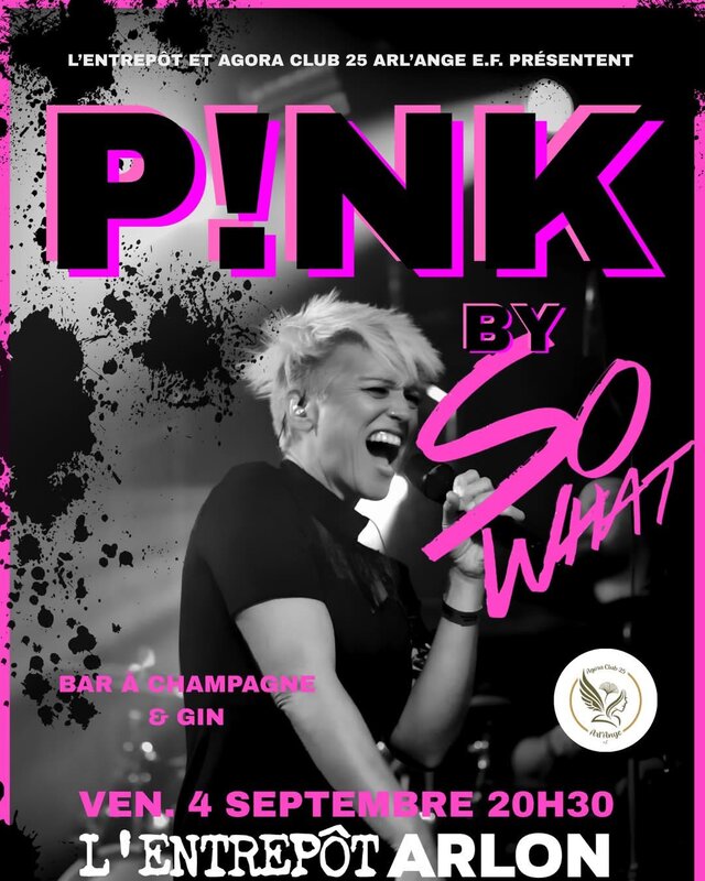 Concerts Pink So What Agora club Arl’Ange