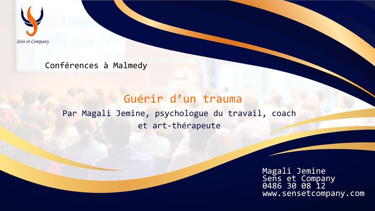 Conférences Conférence : Guérir d un trauma
