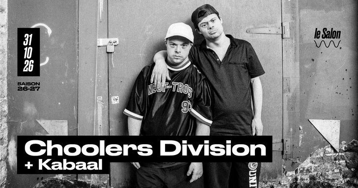 Concerts Choolers Division + Kabaal