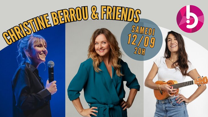 Spectacles Christine Berrou & Friends