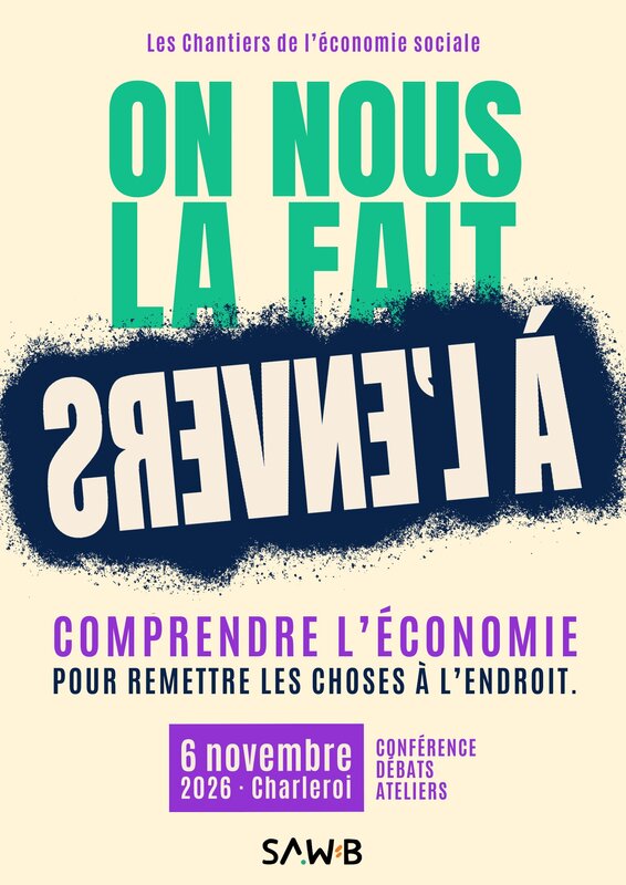 Conférences Les Chantiers l’économie sociale On nous fait l envers.