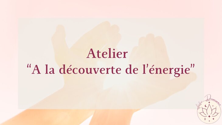 Stages,cours Atelier la découverte l  énergie 