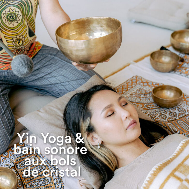 Stages,cours Yin Yoga & Bain sonore bols cristal