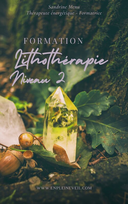 Stages,cours Formation Lithothérapie niveau 2 certifiante
