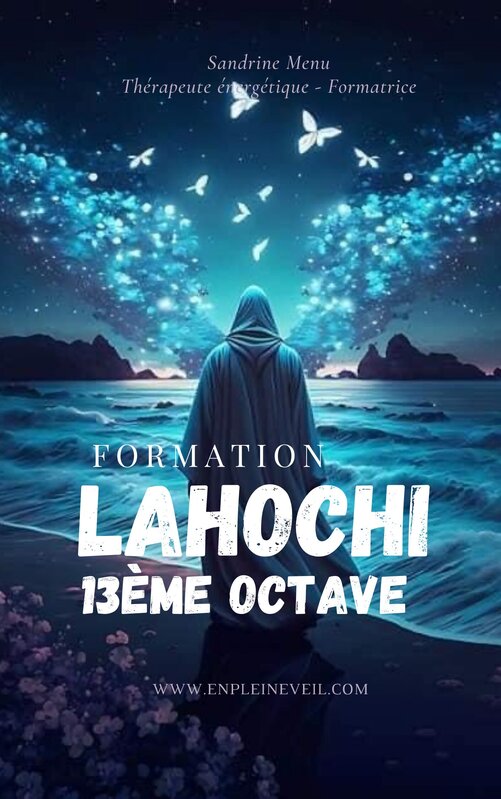 Stages,cours Formation LaHoChi 13ème Octave (certifiante)